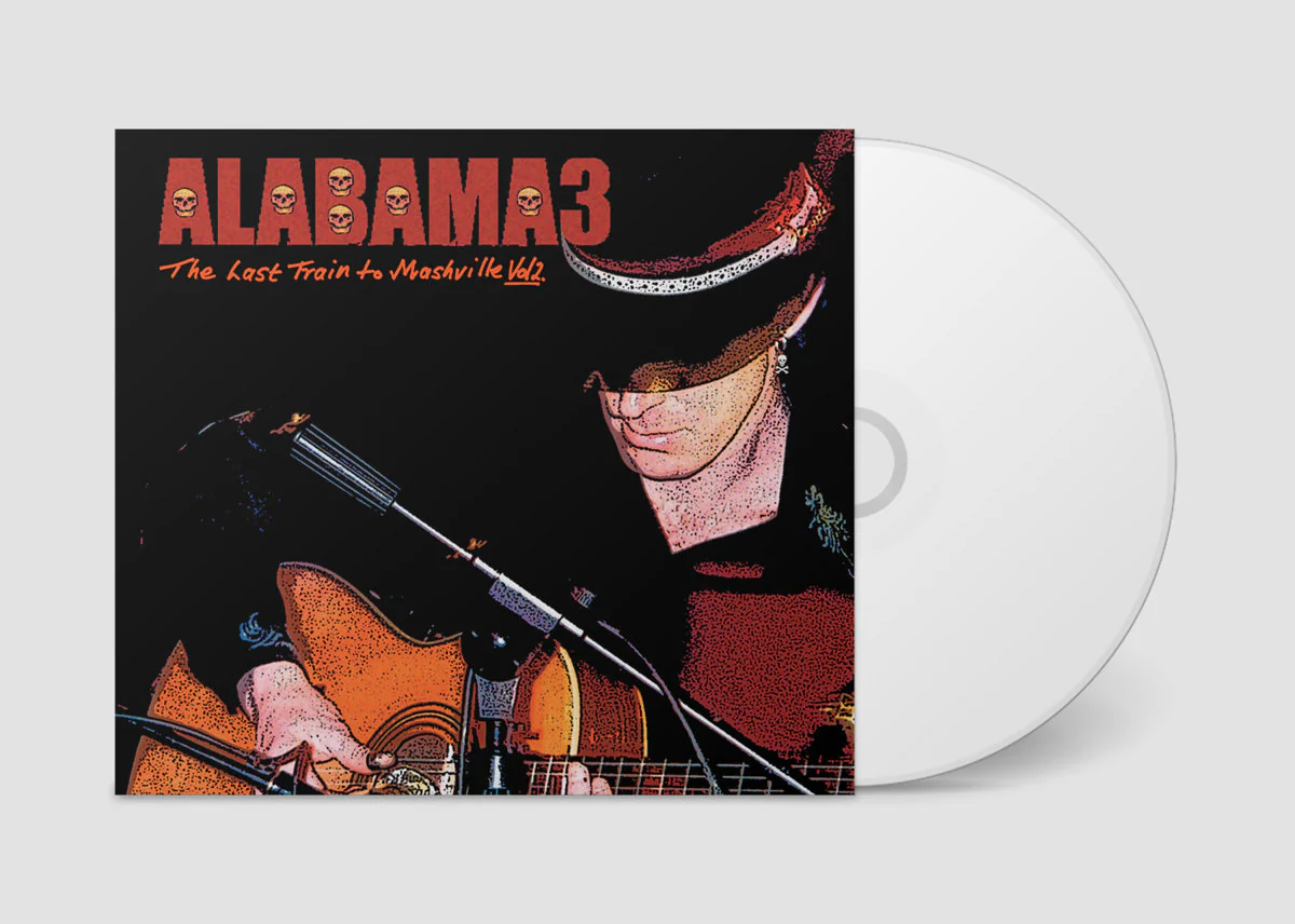 Alabama 3 - Last Train To Mashville Vol.2 - Image 3