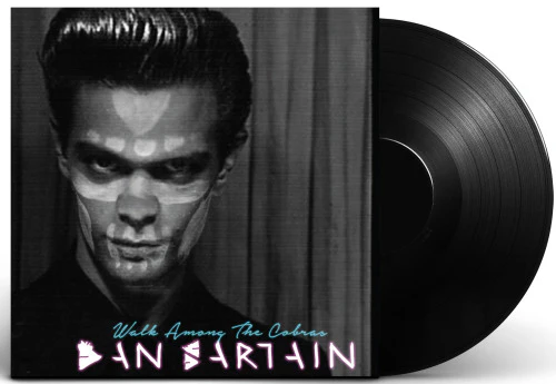 Dan Sartain - Walk Among The Cobras - Image 2