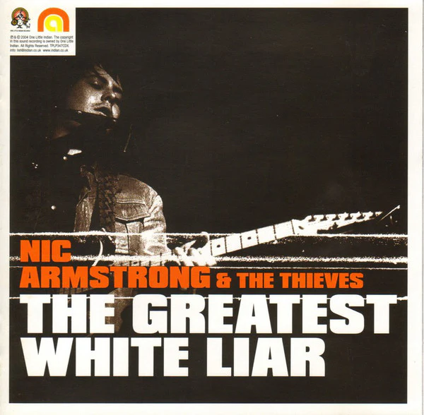 Nic Armstrong - The Greatest White Liar - Image 2